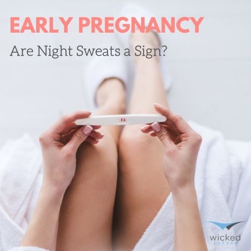 Night Sweats as Symptom of Early Pregnancy