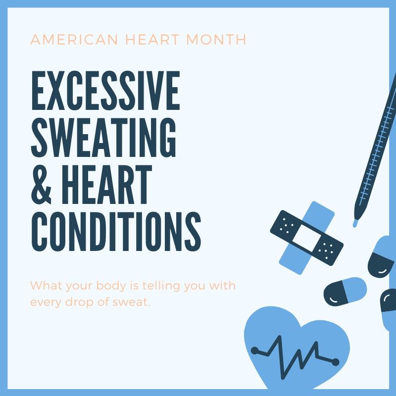 Excessive Sweating and Heart Conditions