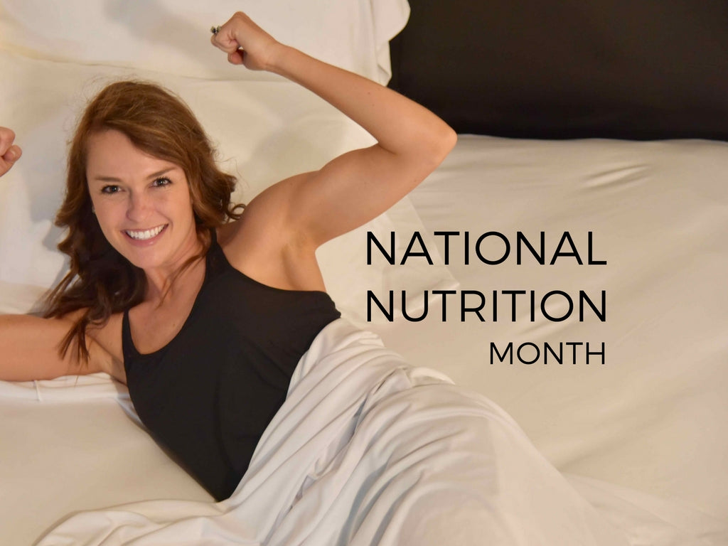 National Nutriton Month: Eat. Sex. Sleep.