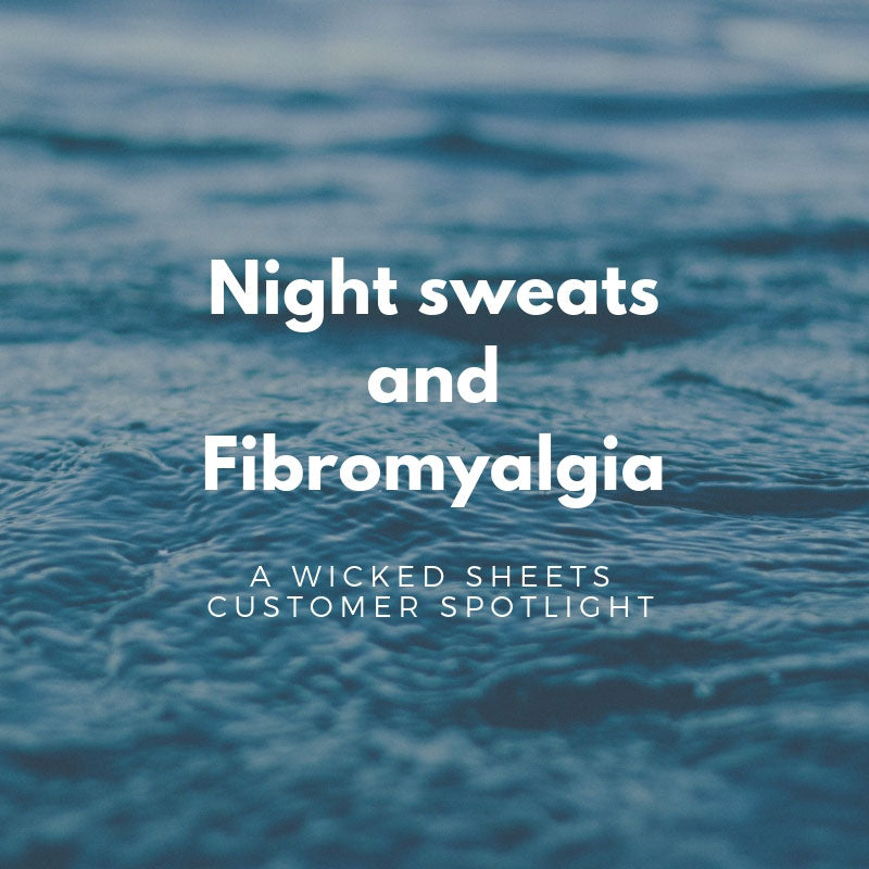 Night Sweats and Fibromyalgia